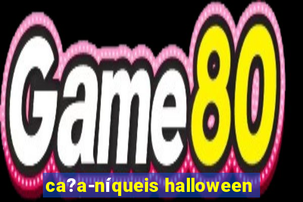 ca?a-níqueis halloween