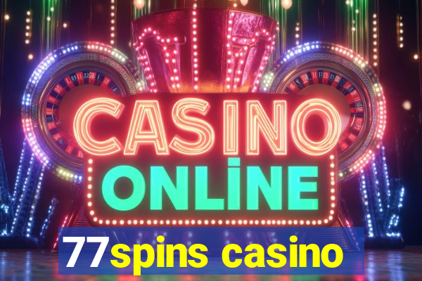 77spins casino