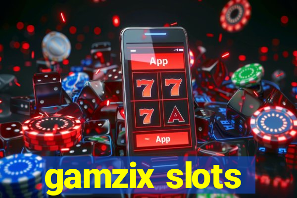 gamzix slots