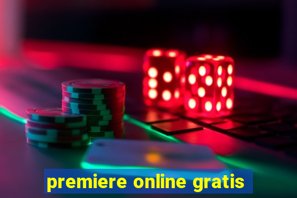 premiere online gratis