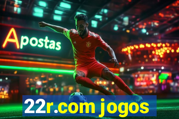 22r.com jogos