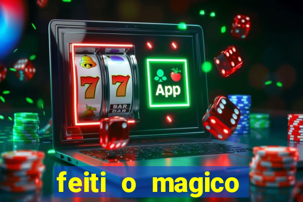 feiti o magico manga ler online