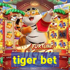 tiger bet