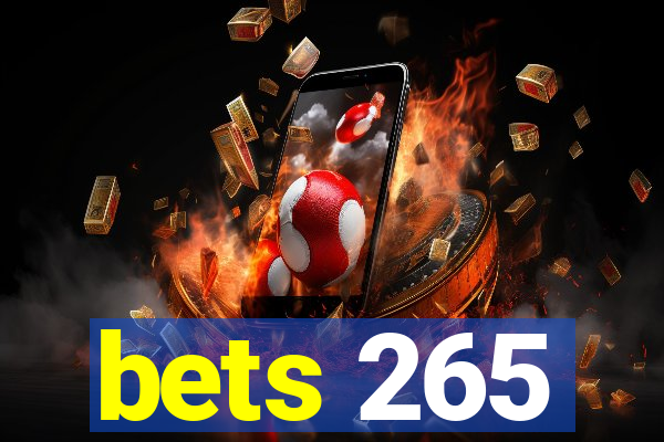 bets 265