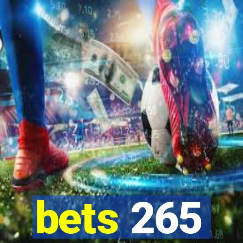 bets 265