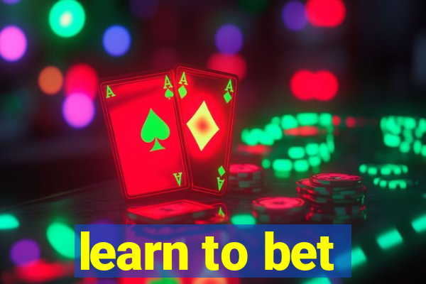 learn to bet