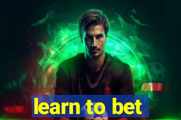 learn to bet