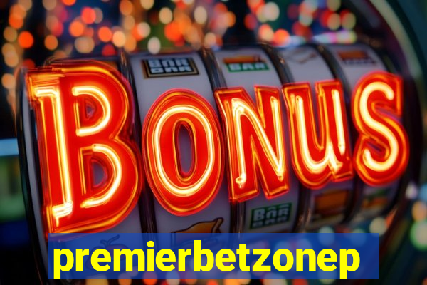 premierbetzonep