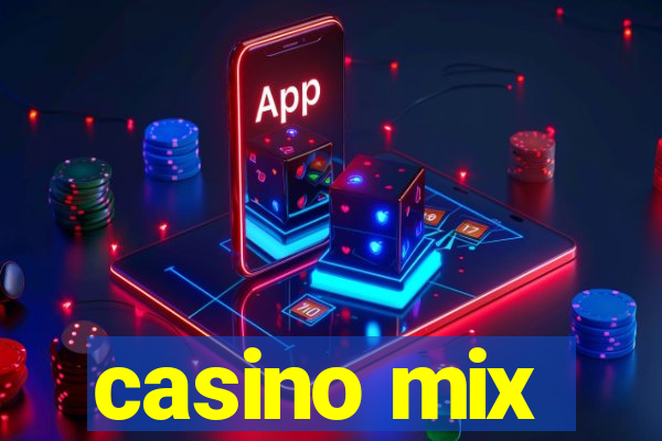 casino mix