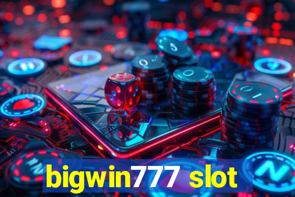 bigwin777 slot