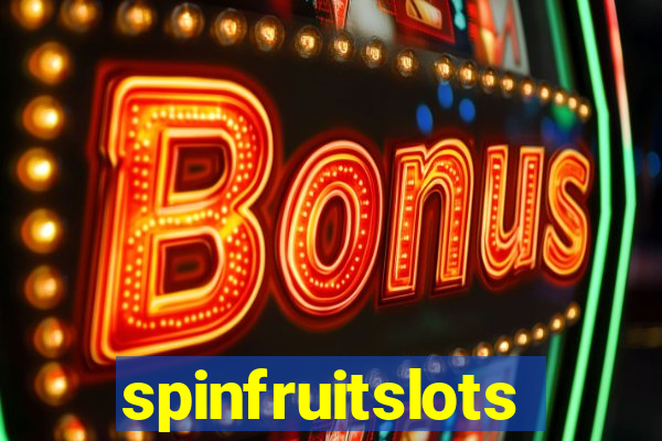 spinfruitslots