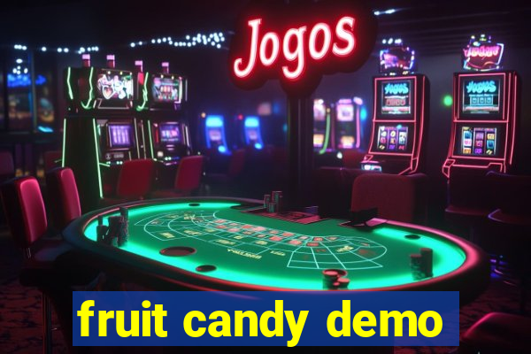 fruit candy demo