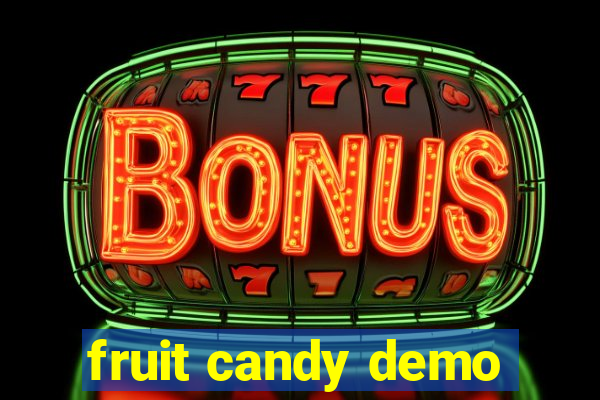 fruit candy demo