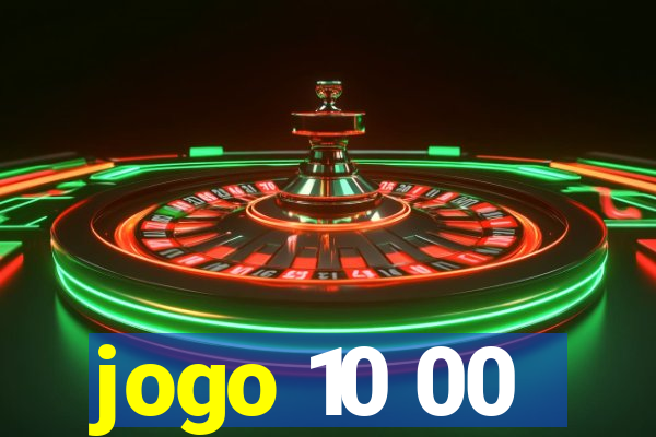 jogo 10 00