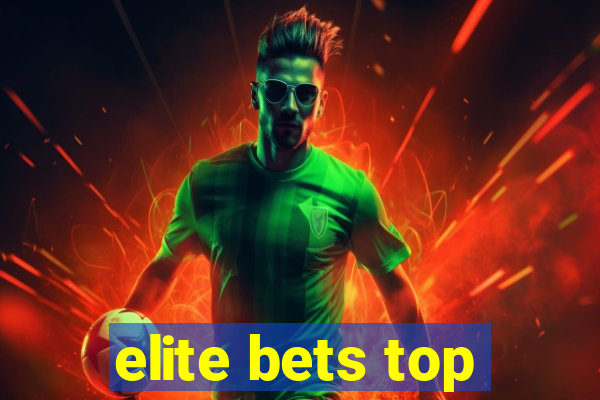 elite bets top