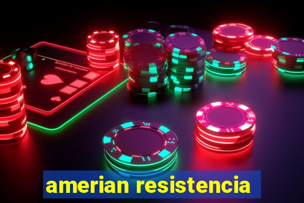 amerian resistencia