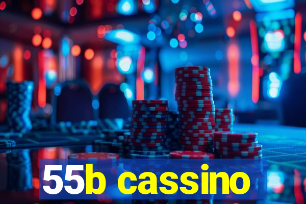 55b cassino