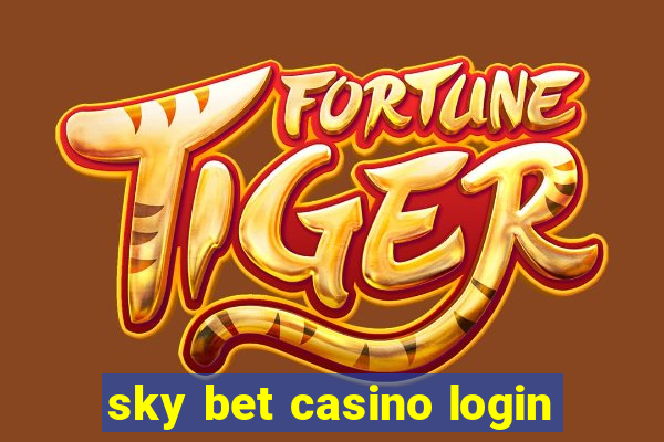 sky bet casino login