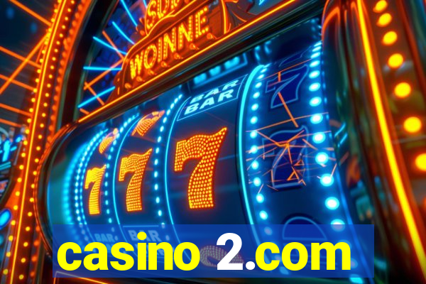 casino 2.com