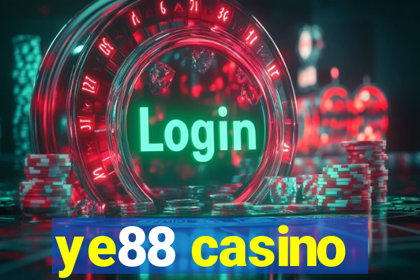 ye88 casino