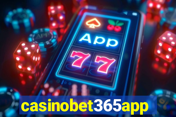 casinobet365app