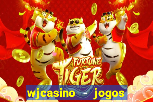 wjcasino - jogos slots premium