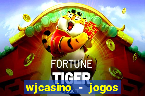 wjcasino - jogos slots premium