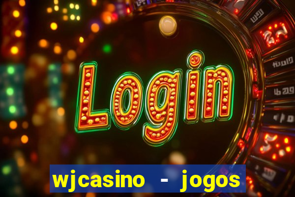 wjcasino - jogos slots premium