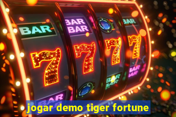 jogar demo tiger fortune