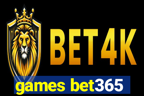 games bet365