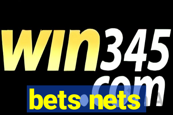 bets nets