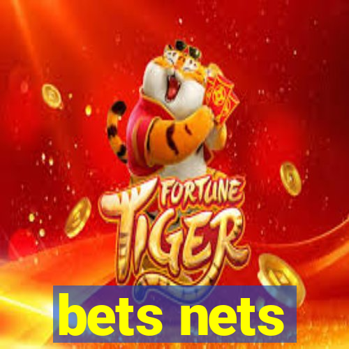 bets nets