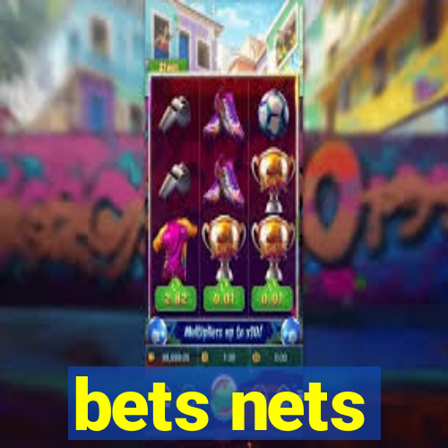 bets nets