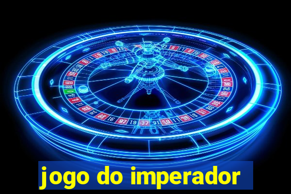 jogo do imperador