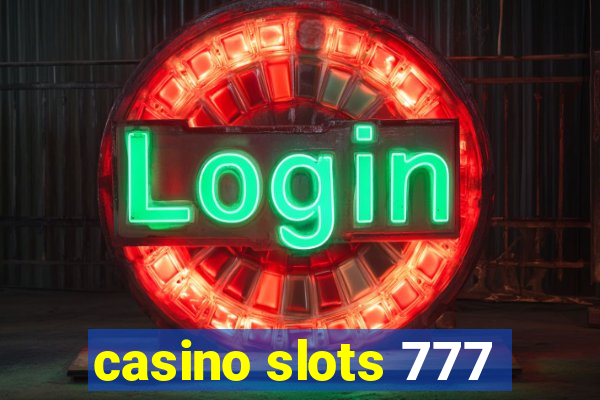 casino slots 777