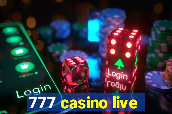 777 casino live