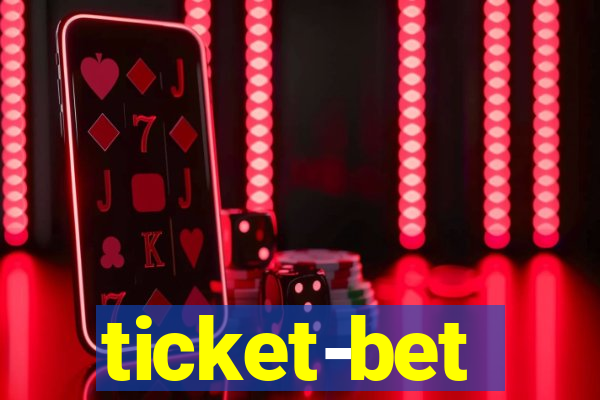 ticket-bet