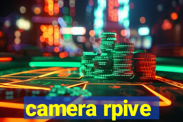 camera rpive