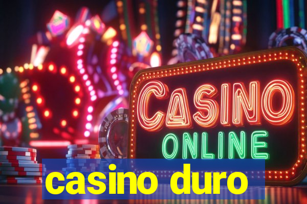 casino duro