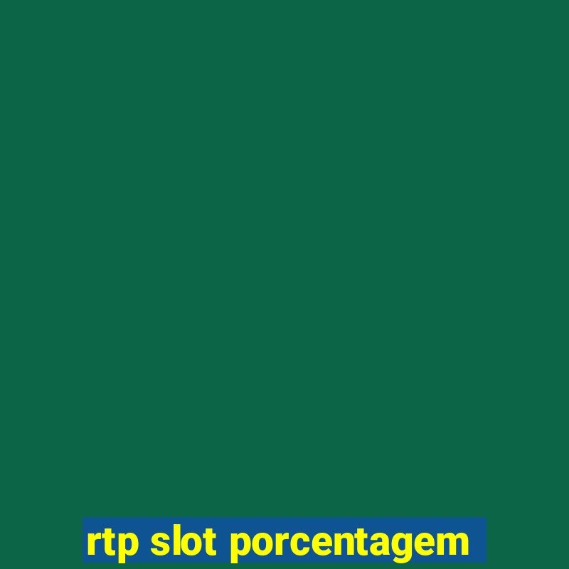 rtp slot porcentagem