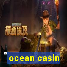 ocean casin