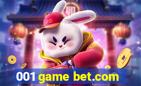 001 game bet.com