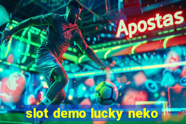 slot demo lucky neko