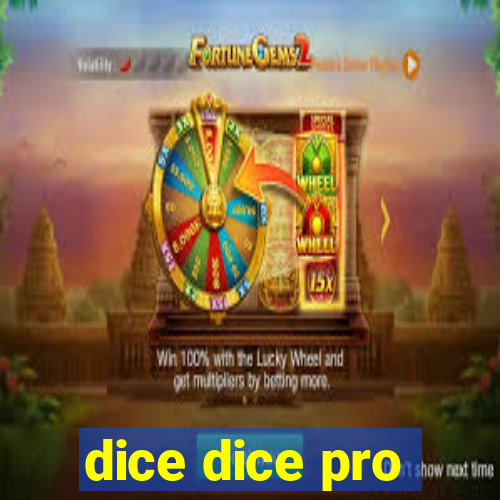 dice dice pro