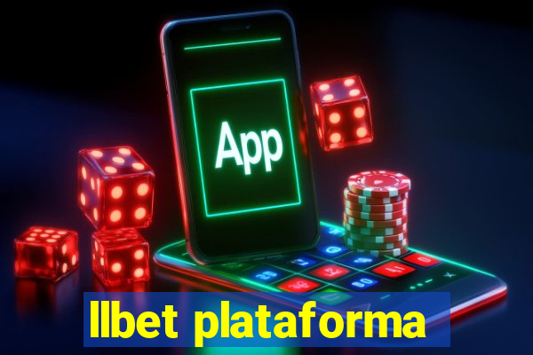 llbet plataforma