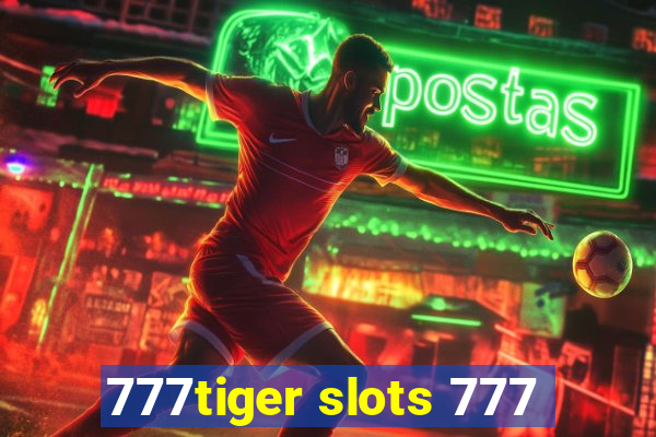 777tiger slots 777