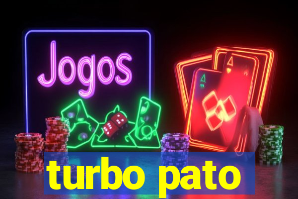 turbo pato