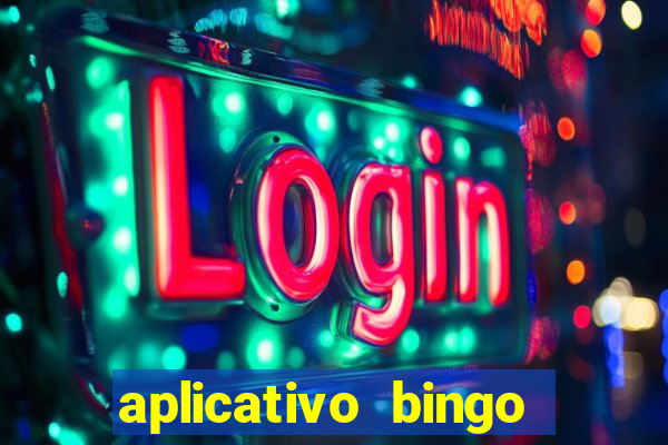 aplicativo bingo paga mesmo