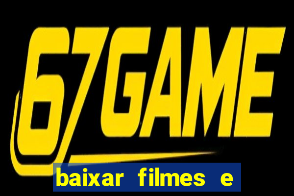 baixar filmes e series online mp4