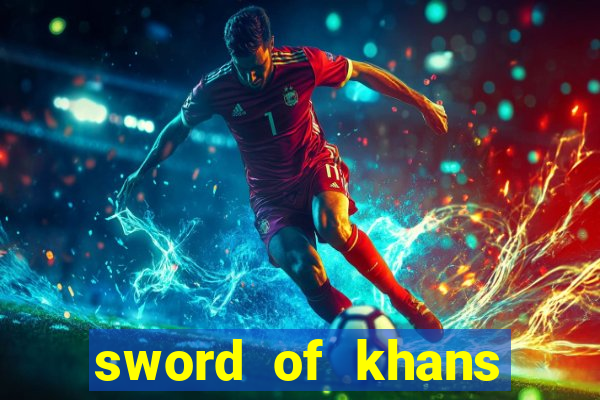 sword of khans slot free play